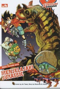 Image of X-VENTURE DINOSAUR KINGDOM SERIES: MENJELAJAHI JURASSIC