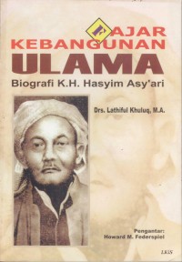 Image of FAJAR KEBANGUNAN ULAMA : BIOGRAFI K.H. HASYIM ASY'ARI