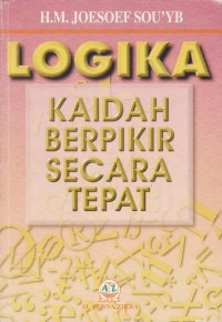 Image of LOGIKA : KAIDAH BERPIKIR SECARA TEPAT