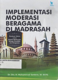 Image of IMPLEMENTASI MODERASI BERAGAMA DI MADRASAH