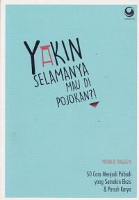 Image of YAKIN SELAMANYA MAU DI POJOKAN?!