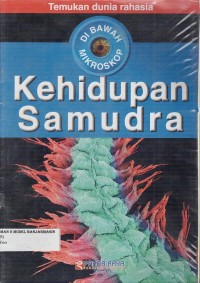 Image of DI BAWAH MIKROSKOP KEHIDUPAN SAMUDRA