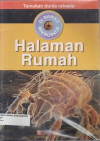 Image of DI BAWAH MIKROSKOP HALAMAN RUMAH