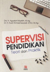 Image of SUPERVISI PENDIDIKAN TEORI DAN PRAKTIK