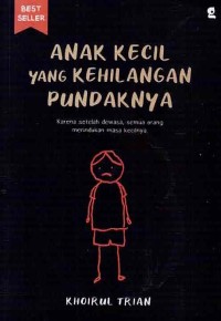 Image of ANAK KECIL YANG KEHILANGAN PUNDAKNYA