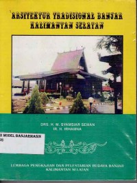 Image of ARSITEKTUR TRADISIONAL BANJAR KALIMANTAN SELATAN