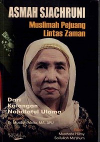 Image of ASMAH SJACHRUNI MUSLIMAH PEJUANG LINTAS ZAMAN