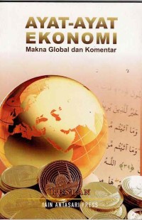 Image of AYAT-AYAT EKONOMI MAKNA GLOBAL DAN KOMENTAR