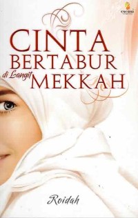 Image of CINTA BERTABUR DI LANGIT MEKKAH