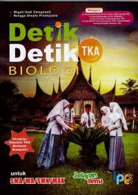 Image of DETIK DETIK TKA BIOLOGI UNTUK SMA/MA/SMK/MAK
