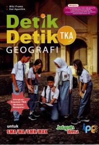 Image of DETIK DETIK TKA GEOGRAFI UNTUK SMA/MA/SMK/MAK
