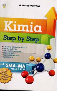 Image of KIMIA STEP BY STEP UNTUK SMA-MA KELAS X, XI,XII