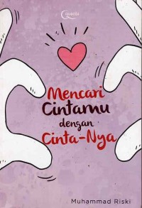 Image of MENCARI CINTAMU DENGAN CINTANYA