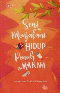 Image of SENI MENJALANI HIDUP PENUH MAKNA