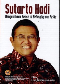 Image of SUTARTP HADI MENGOKOHKAN SENSE OF BELONGING DAN PRIDE