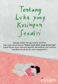 Image of TENTANG LUKA YANG KUSIMPAN SENDIRI